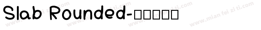Slab Rounded字体转换